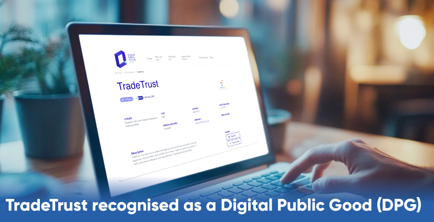 TradeTrust recognised as a Digital Public Good (DPG)